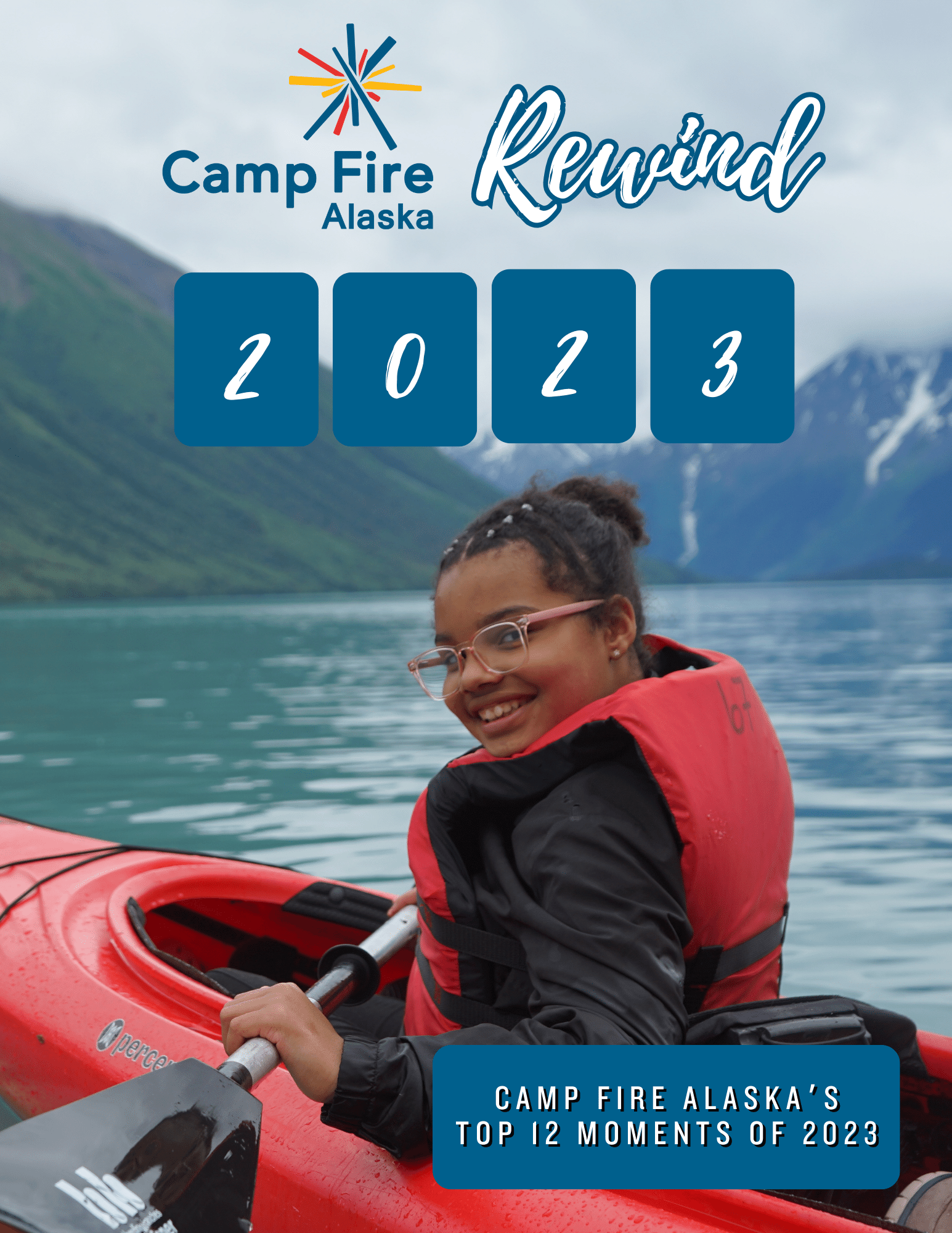 2023 Rewind - Camp Fire Alaska